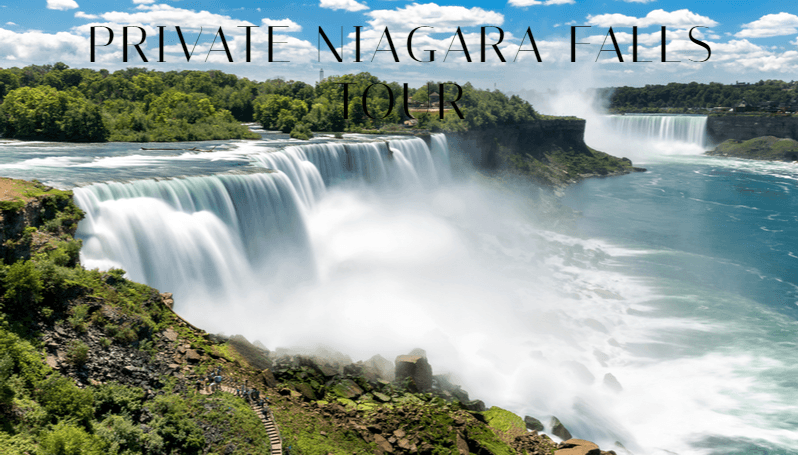 PRIVATE NIAGARA FALLS TOUR
